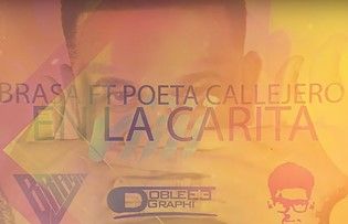 Brasa Ft. Poeta Callejero - En La Carita (Lyric Video)